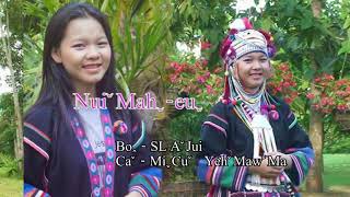 Akha Song 2017 Ko Eu Mi Yeh Nui Ga