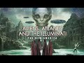 Aliens, Atlantis And The Illuminati | 2023 Released Full Movie