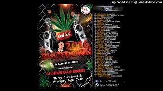 2016 SHUTDOWN MIXTAPE MIXED BY DJ LINCMAN ( MR BADNESS )  263778866287 (HQ)
