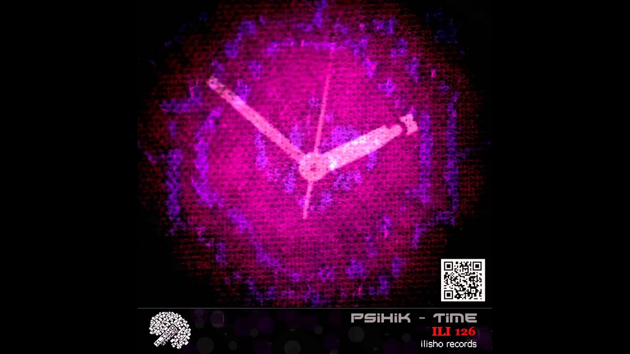 Psihik: Time (Original Mix) auf YouTube ansehen Psihik: Time (Original Mix) auf YouTube ansehen