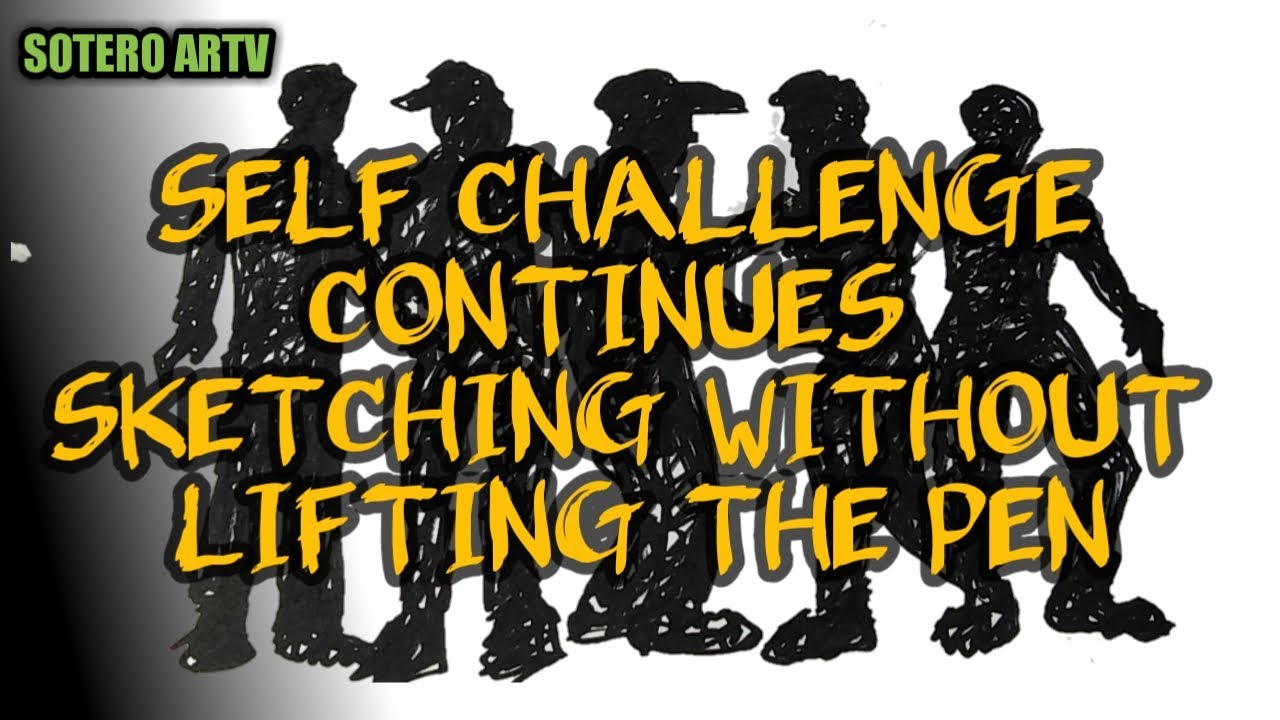 "SELF CHALLENGE" CONTINUES SKETCHING WITHOUT LIFTING THE PEN - YouTube