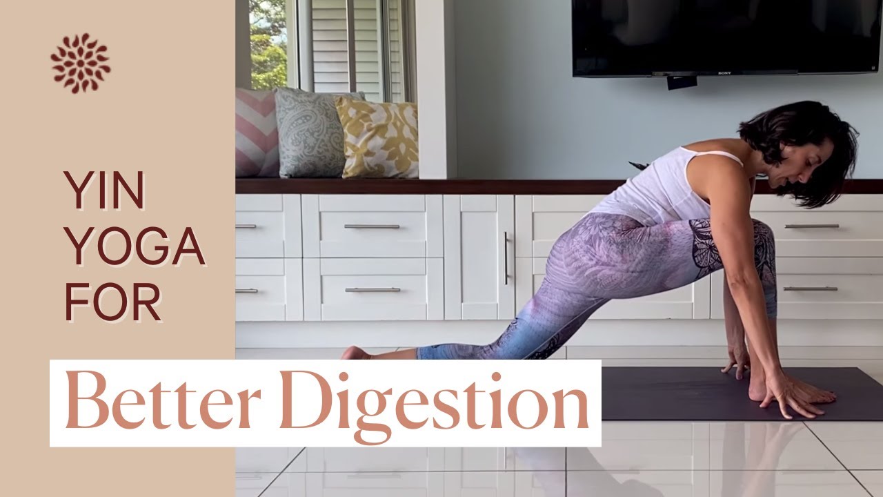 Yin yoga for better digestion Learn how yin yoga improves digestive