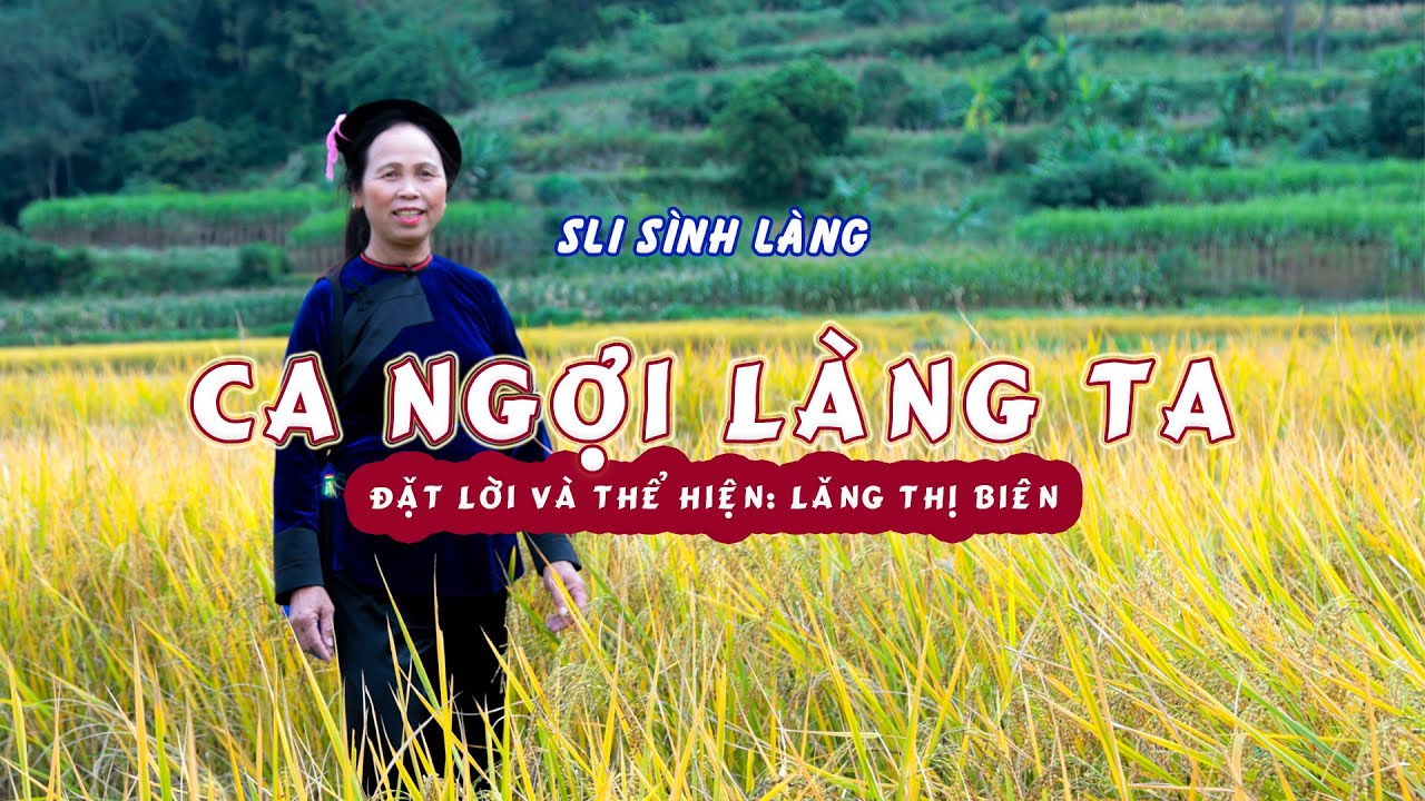 Sli sình làng, ca ngợi làng ta, mừng ngày hội đại đoàn kết toàn dân tộc