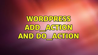 Wordpress: add_action and do_action Net Worth