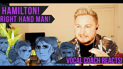 Vocal Coach Reacts! Hamilton! Right Hand Man!
