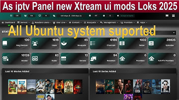 AS iptv Panel Script new xtream ui mods loks desing latest  (2025 Review)