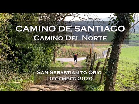 Hiking the Camino de Santiago Del Norte from San Sebastian to Orio December 2020
