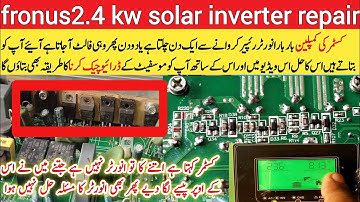 fronus2.4 kw solar inverter repair | fronus 2.5 KVA INVERTER fault code | fronus inverter repair