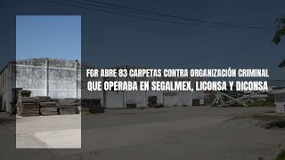 FGR abre 83 carpetas contra organización criminal que operaba en Segalmex, Liconsa y Diconsa  #news