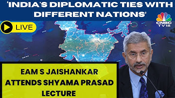 CNBC TV LIVE : EAM S Jaishankar attends Shyama Prasad Lecture ‘New India And The World’