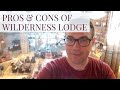 Pros & Cons of Wilderness Lodge