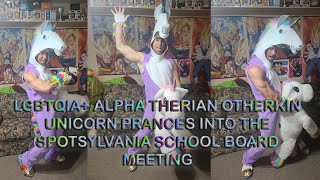 SHAMGAR CONNORS LGBTQIA+ ALPHA THERIAN OTHERKIN UNICORN  prances into Spotsylvania School Board