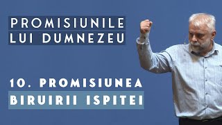 Vladimir Pustan | 10. Promisiunea biruirii ispitei | PROMISIUNILE LUI DUMNEZEU | Ciresarii TV