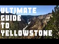 The Ultimate Guide to visiting Yellowstone National Park (Upper and Lower Loops)