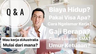 Q&amp;A Hidup di Australia -  PART 2