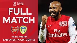 FULL MATCH | Return of Thierry Henry 👑 | Arsenal 1-0 Leeds | Third Round | Emirates FA Cup 11-12