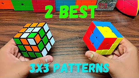Top 2 Best Patterns in 3x3 Rubik
