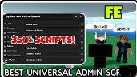 [ FE ] Universal Admin Script Hack - ROBLOX SCRIPTS - Over 350+ Scripts in ONE Gui (undetected 2024)