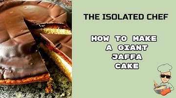 How to make a Giant Jaffa Cake