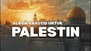NASYID UNTUK PALESTIN