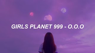 Girls Planet 999 - O.O.O (Over & Over & Over) Easy Lyrics