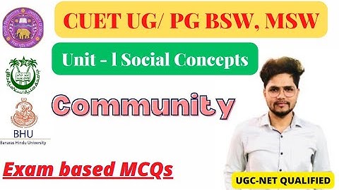 Unit 1 Social Concepts Community | CUET UG CUET PG | UGC NET | Social Work | Mohd Nadeem
