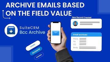 Email Archiving in SuiteCRM Based on the Field Value | SuiteCRM BCC Archive