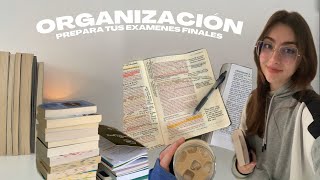 Cómo ORGANIZAR  tus EXÁMENES FINALES I Pasos a seguir y Consejos