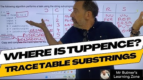 Trace Tables from Pseudocode with SubStrings - IGCSE/IBDP - Step-by-Step Lesson from the Classroom