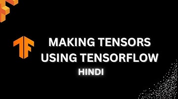 Making Tensors (Hindi)