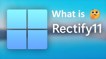 Windows 11 Rectify! 🪟