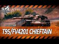 T95/FV4201 Chieftain | ПОПЫТКА В 100% ОТМЕТКИ | 5500+ DMG