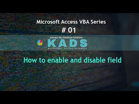 Microsoft Access VBA # 1 | How to enable and disable field