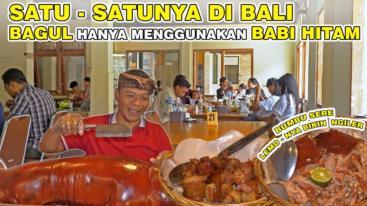 SATU-SATUNYA BAGUL YANG HANYA MENGGUNAKAN BABI HITAM UNTUK BABI GULINGNYA - BABI GULING MELINGGIH