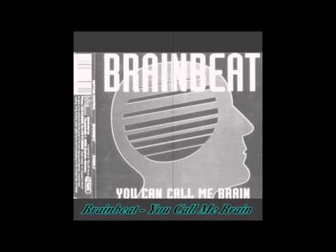 Brainbeat — Brainbeat - You Can Call Me Brain (Single Edit)