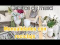 Centros de mesa para primavera 2021/manualidades con reciclaje