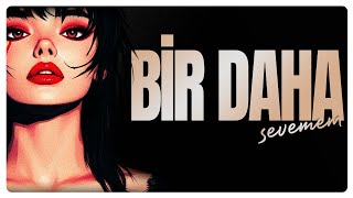 Bir Daha Sevemem - Taner Akin