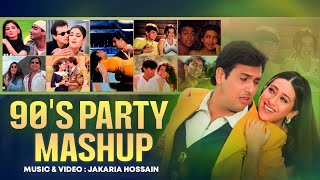 90&#39;S Party Mashup | VDj Jakaria | Old Bollywood Songs