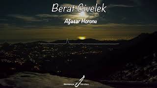 BERAT CİVELEK - Ağasar kız horonu Resimi