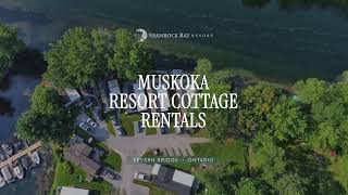 Muskoka Resort Cottage Rentals | Severn Bridge • Ontario