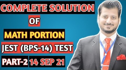 SOLUTION OF PORTION OF MATH JEST TEST | Preparation for all exams