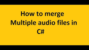 Merge multiple audio files in C# | Concatenate audio files
