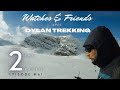 61 watches  friends avec dylan trekking deuxime partie 