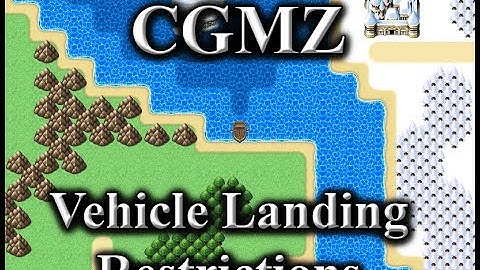 [CGMZ] Vehicle Landing Restrictions for RPG Maker MZ