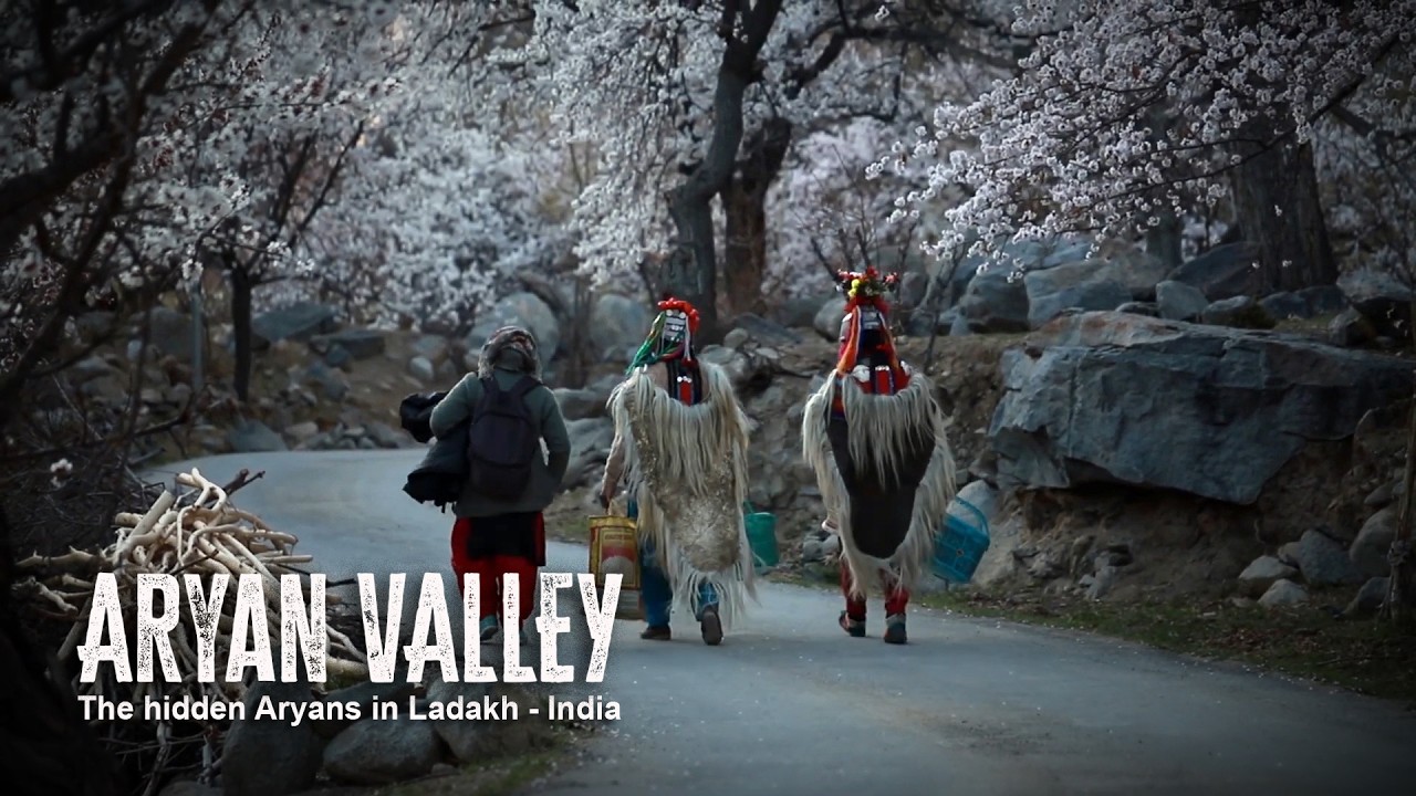 Aryans of India - Most unique valley of Ladakh