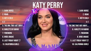 Katy Perry The Best Music Of All Time ▶️ Full Album ▶️ Top 10 Hits Collection