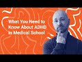 What You Need to Know About ADHD in Medical School