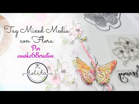 TUTORIAL: TAG CON LA COLECCIÓN  FLORA DE FRIDITA