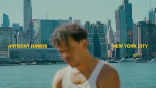 Anthony Ramos – New York City (Official Lyric Video)
