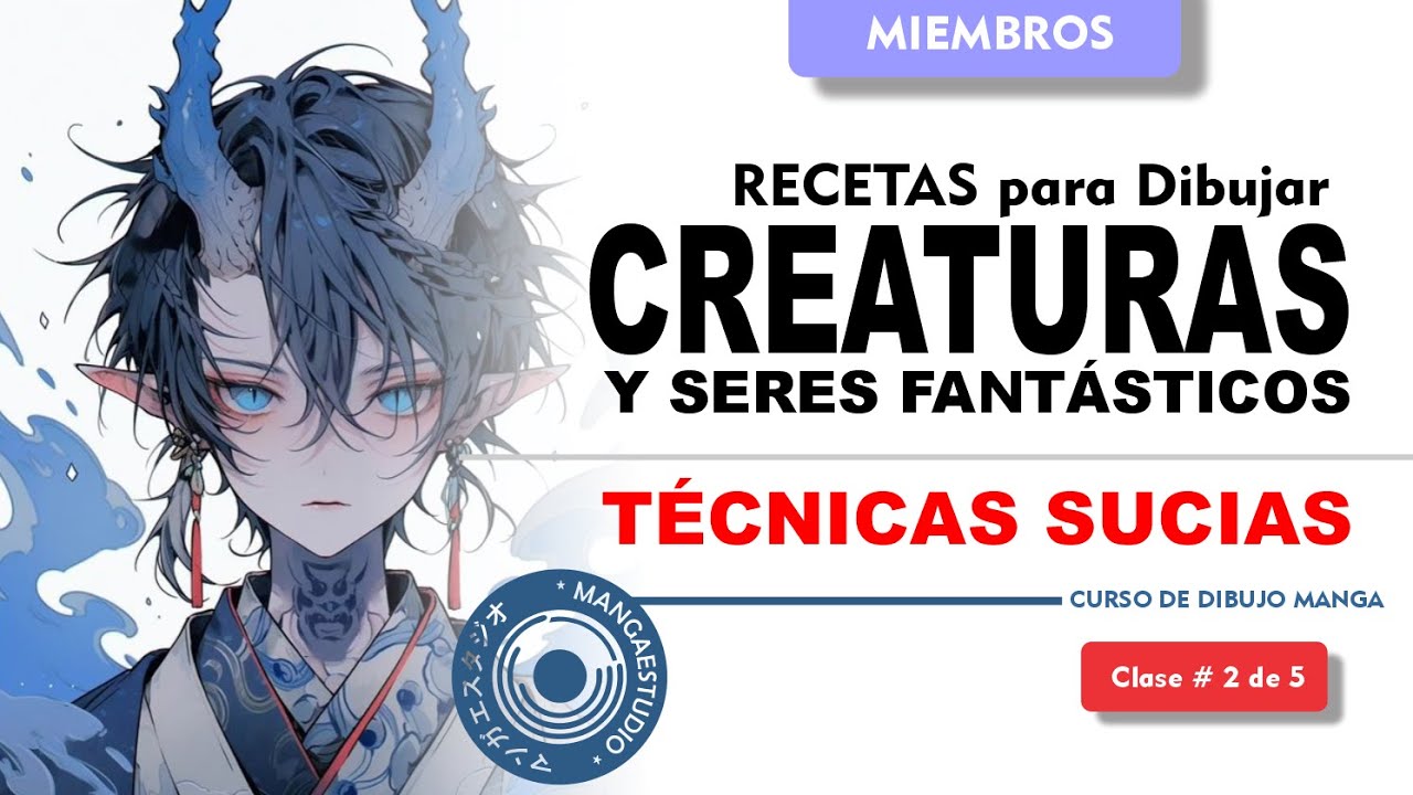 Recetas para dibujar Creaturas y seres Fantásticos | Técnicas Sucias
